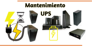 ¿En qué consiste el mantenimiento preventivo de la UPS? Sistema de alimentación ininterrumpida (ISAI)